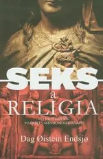 Seks a religia - Endsjo Dag Oistein