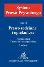 Prawo rodzinne i opiekuńcze Tom 12 - Tadeusz Smyczyński