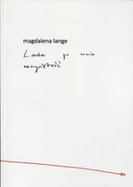 Lata po mnie rzeczywistość - Magdalena Lange