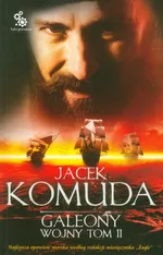 Galeony wojny Tom 2 - Jacek Komuda