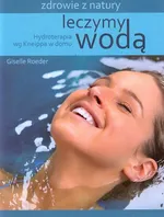 Leczymy wodą - Outlet - Giselle Roeder