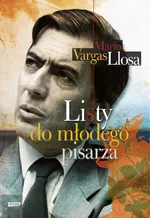 Listy do młodego pisarza - Vargas Llosa Mario