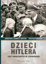 Dzieci Hitlera - Outlet - Dorothee Schmitz-Koster