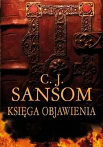 Księga objawienia - C.J. Sansom