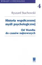 Historia współczesnej myśli psychologicznej Tom 4 - Ryszard Stachowski