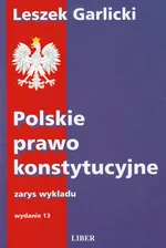Polskie prawo konstytucyjne - Leszek Garlicki