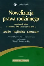 Nowelizacja prawa rodzinnego na podstawie ustaw z 6 listopada 2008 roku i 10 czerwca 2010 roku - Mirosław Kosek