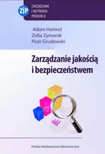 Zarządzanie jakością i bezpieczeństwem - Piotr Grudowski