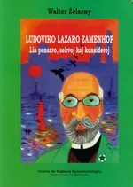Ludoviko Lazaro Zamenhof - Walter Żelazny