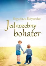 Jednozębny bohater - Bogusława Borysewicz