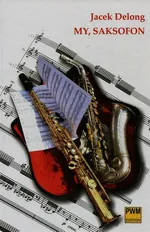 My saksofon - Jacek Delong