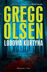 Lodowa kurtyna - Outlet - Gregg Olsen