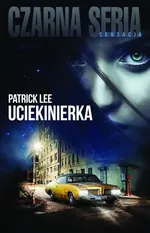 Uciekinierka - Outlet - Patrick Lee