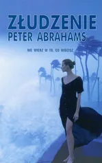 Złudzenie - Peter Abrahams