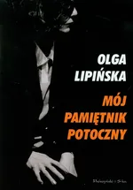 Mój pamiętnik potoczny - Outlet - Olga Lipińska