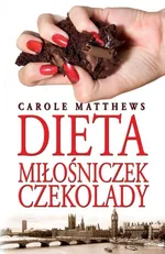 Dieta Miłośniczek Czekolady - Carole Matthews