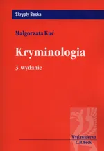Kryminologia - Małgorzata Kuć