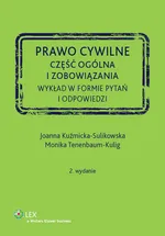 Prawo cywilne Część ogólna i zobowiązania - Joanna Kuźmicka-Sulikowska