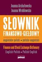Słownik finansowo giełdowy angielsko polski polsko angielski - Outlet - Joanna Archutowska