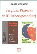 Sergiusz Piasecki w III Rzeczypospolitej - Agata Woźniok