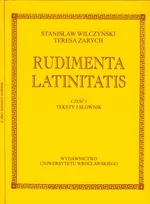 Rudimenta Latinitatis część 1-2 - Stanisław Wilczyński