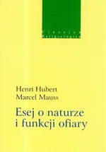 Esej o naturze i funkcji ofiary - Henri Hubert