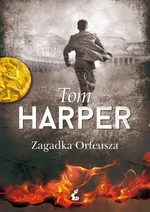 Zagadka Orfeusza - Tom Harper