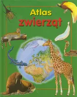 Atlas zwierząt - Anita Ganeri