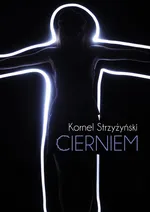 Cierniem - Kornel Strzyżyński