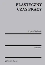 Elastyczny czas pracy - Krzysztof Stefański