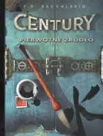 Century Pierwotne źródło 4 - Outlet - Pierdomenico Baccalario