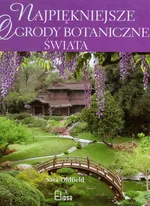 Najpiękniejsze ogrody botaniczne świata - Outlet - Sara Oldfield