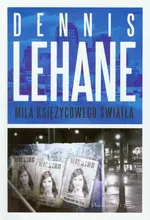 Mila księżycowego światła - Outlet - Dennis Lehane