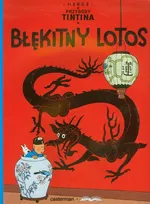 Przygody Tintina 4 Błękitny Lotos - Herge