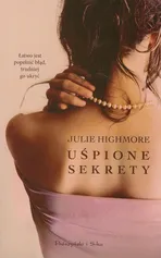Uśpione sekrety - Julie Highmore