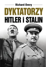 Dyktatorzy Hitler i Stalin - Outlet - Richard Overy