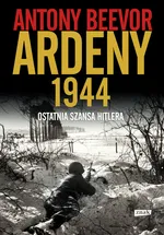 Ardeny 1944 - Antony Beevor