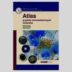 Atlas grzybów chorobotwórczych człowieka - Paweł Krzyściak