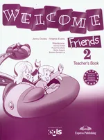 Welcome Friends 2 Teacher's Book - Jenny Dooley