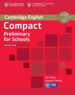 Compact Preliminary for Schools Teacher's Book - Sue Elliott
