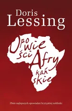 Opowieści afrykańskie - Outlet - Doris Lessing
