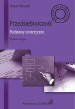 Przedsiębiorczość Podstawy teoretyczne - Outlet - Teresa Piecuch