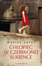 Chłopiec w czerwonej sukience - Maciej Loter