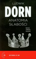 Anatomia słabości - Ludwik Dorn