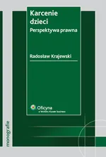 Karcenie dzieci Perspektywa prawna - Radosław Krajewski