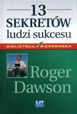 13 sekretów ludzi sukcesu - Outlet - Roger Dawson
