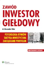 Zawód inwestor giełdowy - Alexander Elder
