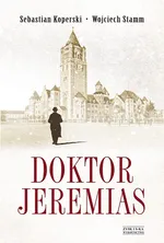 Doktor Jeremias - Outlet - Sebastian Koperski