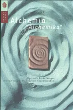 Alchemia "Alchemika" - Outlet - Wojciech Eichelberger