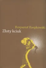 Złoty kciuk - Krzysztof Rzepkowski